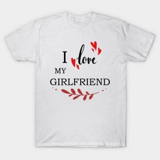 I Love My Gf T-Shirt